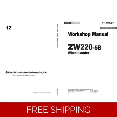 HITACHI ZW220-5B WHEEL LOADER WORKSHOP MANUAL AND DIAGRAMS